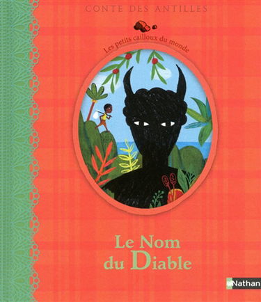 Le nom du diable : conte des Antilles