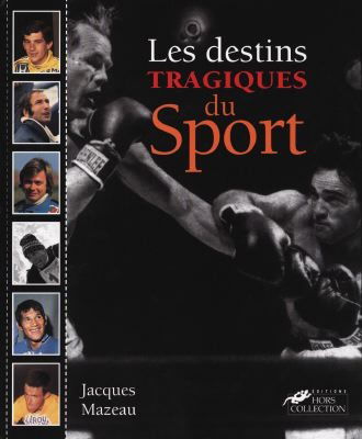 Les destins tragiques du sport