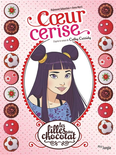 Couverture de Les filles au chocolat. Vol. 1. Coeur cerise