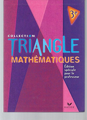 Triangle mathématiques 3e livre de l'élève version enseignant