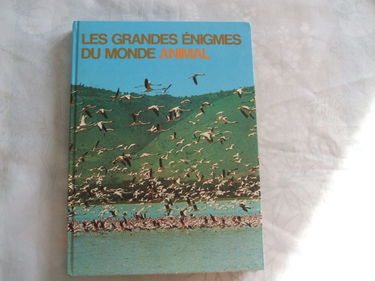 Les oiseaux: Les grandes énigmes du monde animal tome 2