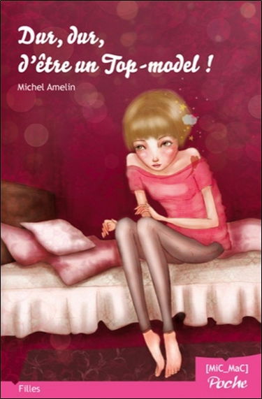 Dur, dur, d'être un top-model !