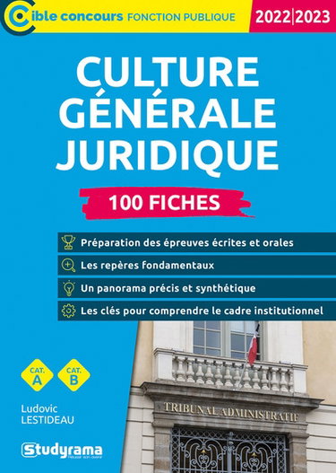 Couverture de Culture générale juridique 2022-2023 : cat. A , cat. B : 100 fiches