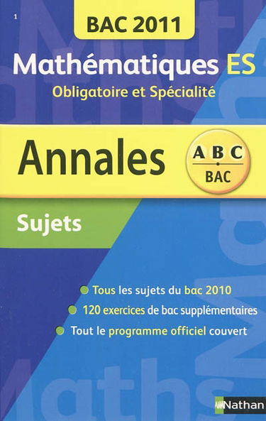 Mathématiques ES obligatoire et spécialité, annales 2011 : sujets