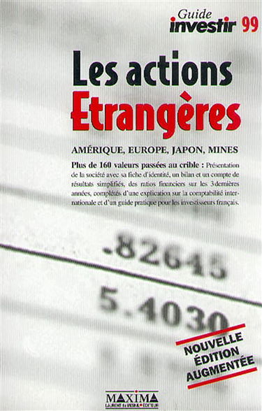 Le guide des actions étrangères : édition 99