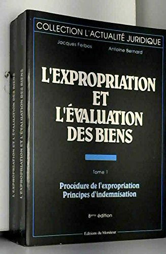 L'expropriation et l'évaluation des biens