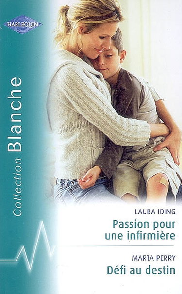 Couverture de Passion pour une infirmière. Défi au destin