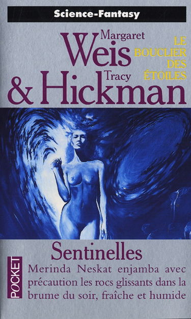 Le bouclier des étoiles. Vol. 1. Sentinelles