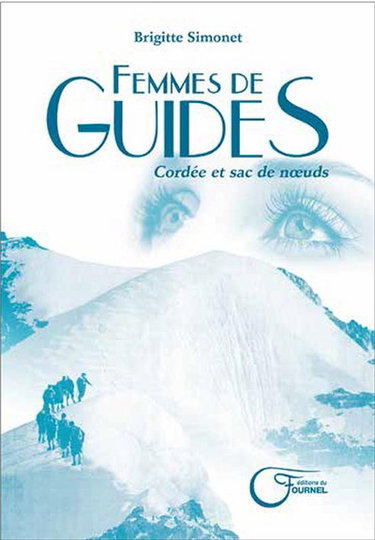 Couverture de Femmes de guides : une cordée au quotidien