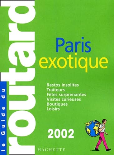 Paris exotique, 2002
