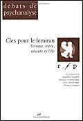Clés pour le féminin : femme, mère, amante et fille