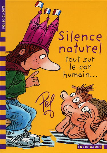 Les aventures de la famille Motordu. Silence naturel : tout sur le corps humain