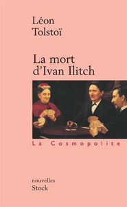 La mort d'Ivan Ilitch. Maître et serviteur