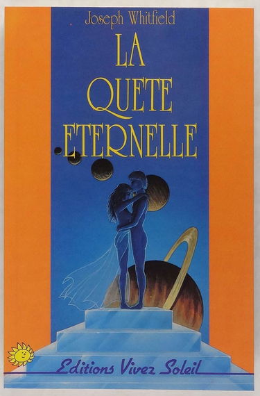 La Quête éternelle : une histoire mystique d'amour