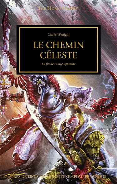 Couverture de The Horus heresy. Vol. 36. Le chemin céleste : la fin de l'orage approche