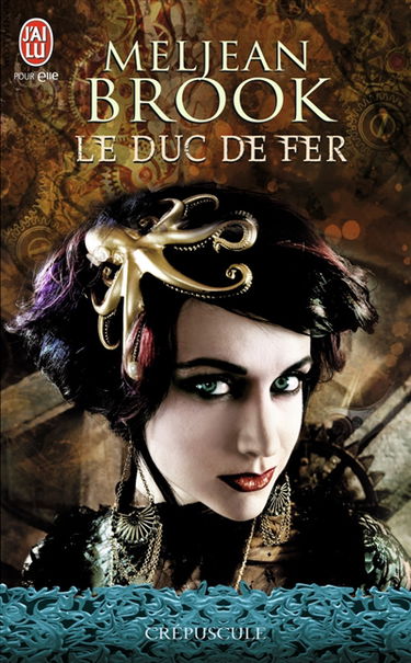 The iron seas. Vol. 1. Le duc de fer
