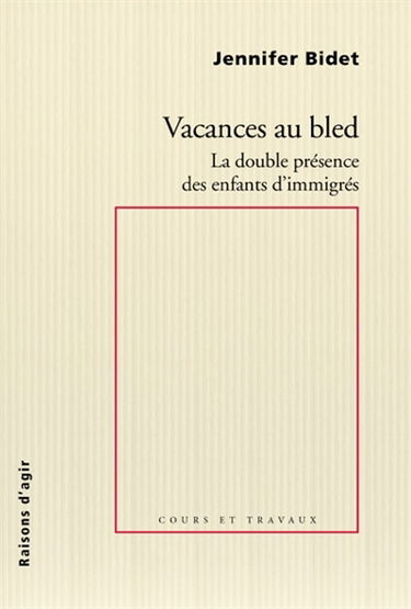 Vacances au bled : la double présence des enfants d'immigrés
