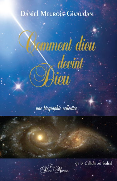 Comment dieu devint Dieu : une biographie collective