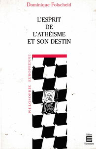 L'Esprit de l'athéisme et son destin