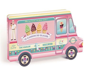Le camion du glacier : les meilleures recettes