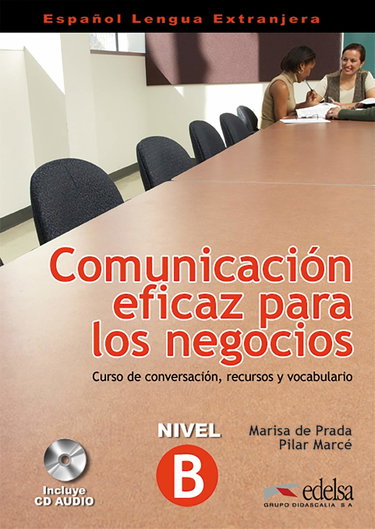 Couverture de Comunicacion eficaz para los negocios - Livre + CD