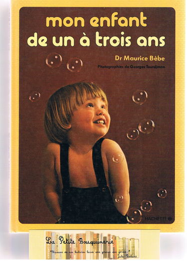 Mon enfant de un à trois ans