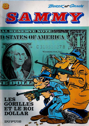 Sammy. Vol. 8. Les gorilles et le roi dollar