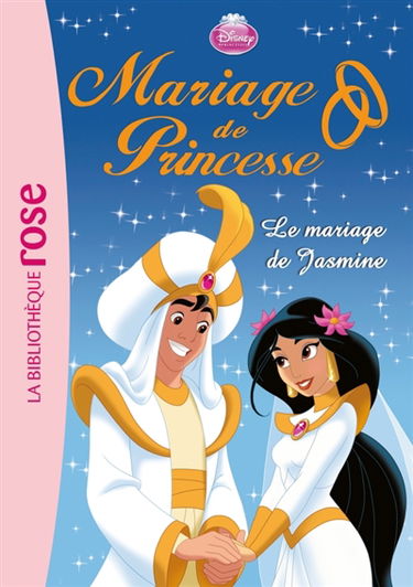 Mariage de princesse. Vol. 8. Le mariage de Jasmine