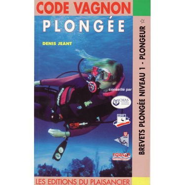 Code Vagnon de la plongée, tome 1 : préparation aux brevets de niveau 1