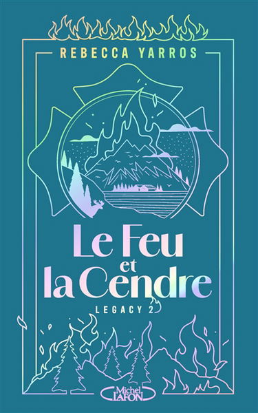 Legacy. Vol. 2. Le feu et la cendre