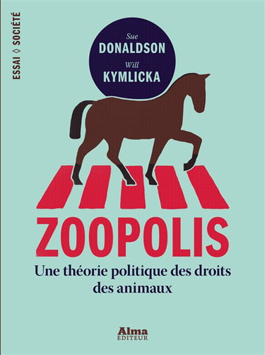 Couverture de Zoopolis : une théorie politique des droits des animaux