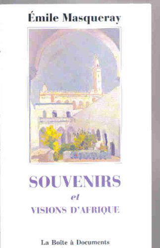 Souvenirs et visions d'afrique