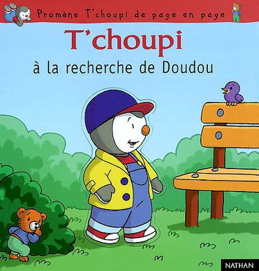 T'choupi à la recherche de Doudou