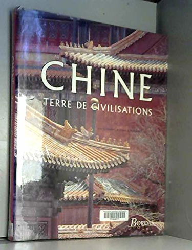 Chine, terre de civilisations