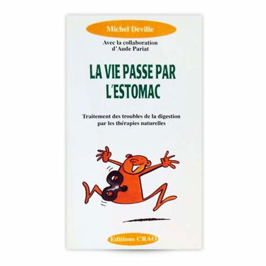 La vie passe par l'estomac - Michel Deville & Aude Pariat - 194 pages