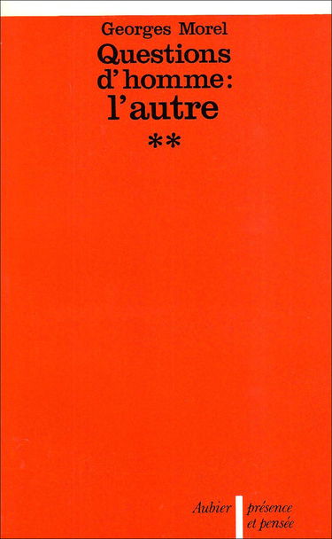 Questions d'homme. Vol. 2. L'Autre