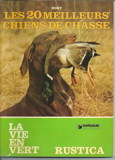 Les Vingt meilleurs chiens de chasse