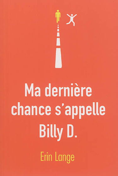 Ma dernière chance s'appelle Billy D.