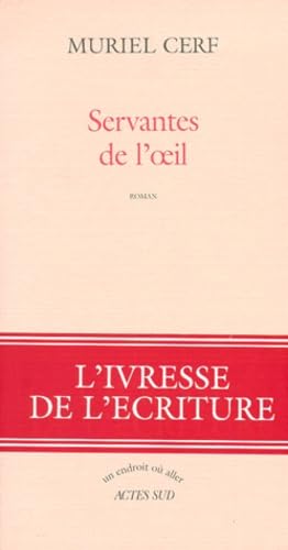 Servantes de l'oeil