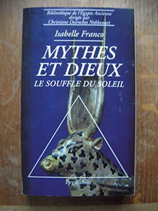 Mythes et dieux : le souffle du soleil