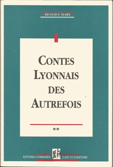 Contes lyonnais et autres monologues