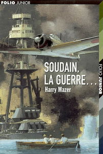 Soudain, la guerre...