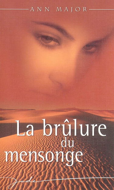 La brûlure du mensonge