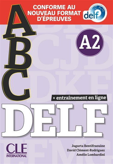 Couverture de Abc DELF, A2 : conforme au nouveau format d'épreuves