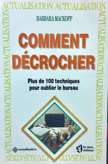 Comment Decrocher