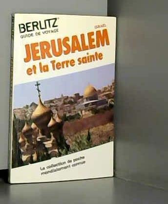 Jérusalem et la Terre Sainte