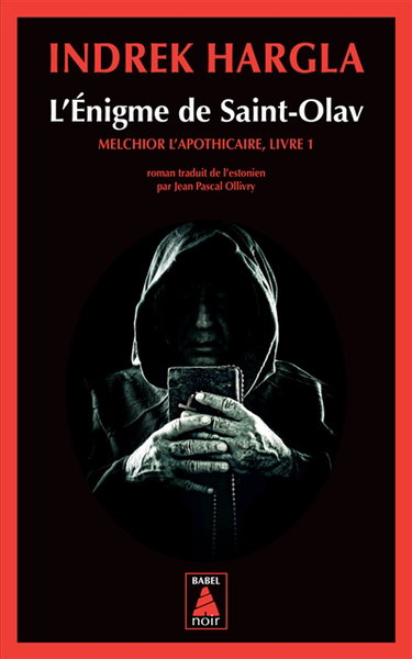 Melchior l'apothicaire. Vol. 1. L'énigme de Saint-Olav