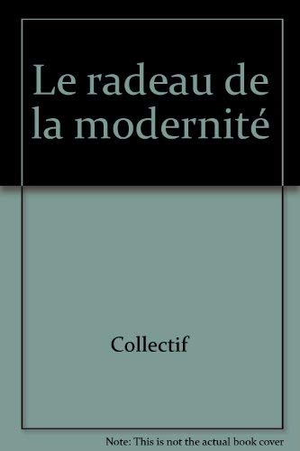 Le Radeau de la modernité