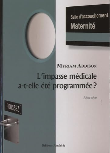 L'impasse médicale a-t-elle été programmée ?: Cobaye ou patient ?