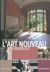 Chefs-d'oeuvre de l'art nouveau à Bruxelles